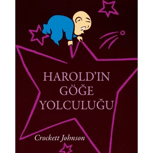 Harold'ın Göğe Yolculuğu - Crockett Johnson