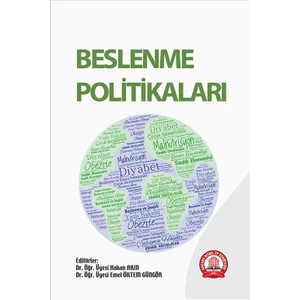 Beslenme Politikaları - Hakan Akın
