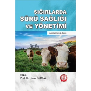 Sığırlarda Sürü Sağlığı ve Yönetimi - Hasan Batmaz