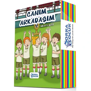 Orka Çocuk Yayınları Canım Arkadaşım