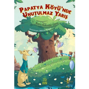 Papatya Köyü'nde Unutulmaz Yarış - Banu Bahadır Savu