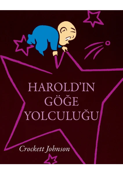 Harold'ın Göğe Yolculuğu - Crockett Johnson