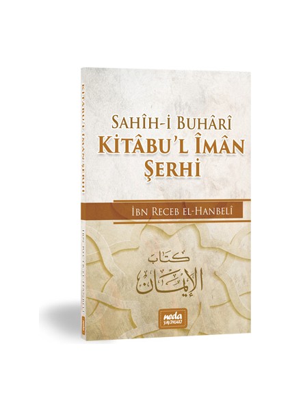 Kitabul İman Şerhi - İbn Receb El-Hanbeli