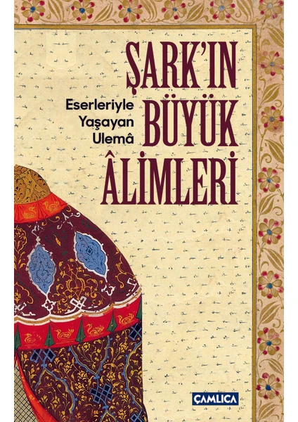 Şark'ın Büyük Alimleri - Soner Demirsoy