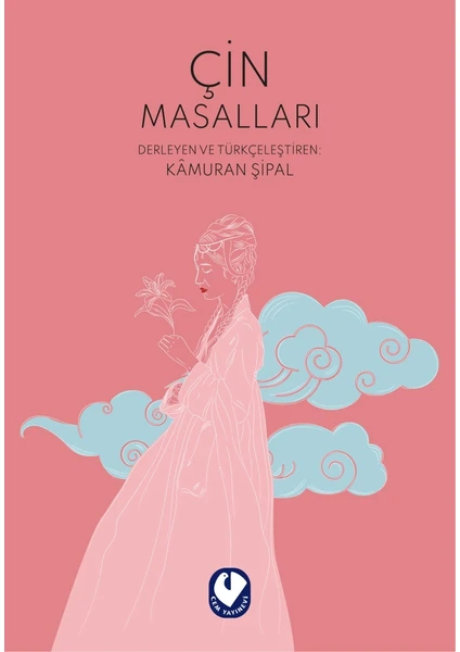 Çin Masalları - Kamuran Şipal