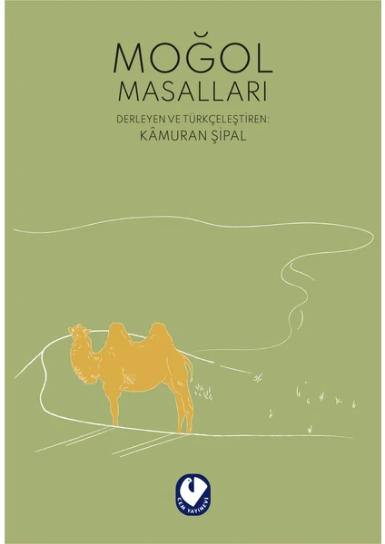 Moğol Masalları - Kamuran Şipal