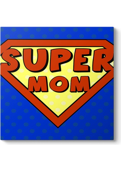 Super Mom Tablosu