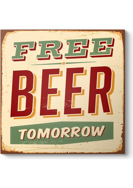 Free Beer Tomorrow Tablosu