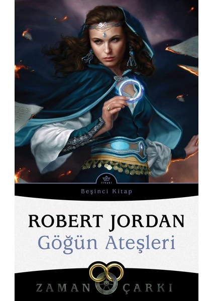 Göğün Ateşleri: Zaman Çarkı 5 - Robert Jordan