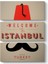 Welcome To Istanbul Tablosu 1