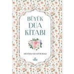 Ravza Yayınları Büyük Dua Kitabı - Mustafa Necati Bursalı
