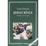 Şeriat Böyle - Turan Dursun