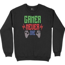 Cix Gamer Never Die Siyah Sweatshirt