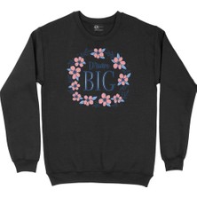 Cix Dream Big Büyük Düşün Siyah Sweatshirt