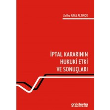 Iptal Kararının Hukuki Etki ve Sonuçları