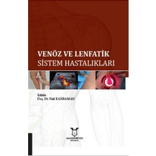 Venöz ve Lenfatik Sistem Hastalıkları - Nail Kahraman