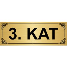 Özarslan Dizayn 3.kat  7 x 20 cm  Altın Renk Metal Yönlendirme Levhası