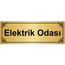 Özarslan Dizayn Elektrik Odası 7 x 20 cm  Altın Renk Metal Yönlendirme Levhası
