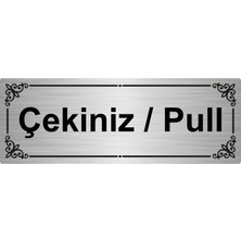 Özarslan Dizayn Çekiniz/pull 7 x 20 cm  Gümüş Renk Metal Yönlendirme Levhası