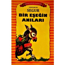 Bir Eşeğin Anıları - Dünya Çocuk Klasikleri - Comtesse de Segur