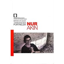 Nur Akın: Mimarlar Odası Tarihinden Portreler