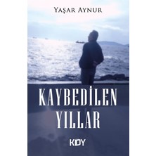Kaybedilen Yıllar