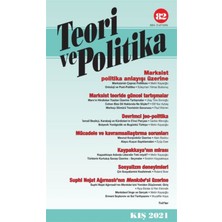 Teori ve Politika Dergisi Sayı: 82 Kış 2021