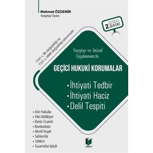 Yargıtay ve Istinaf Uygulamasında Geçici Hukuki Korumalar - Mehmet Özdemir