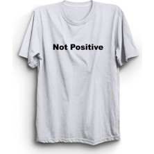 stonedfame Not Positive Baskılı Tshirt