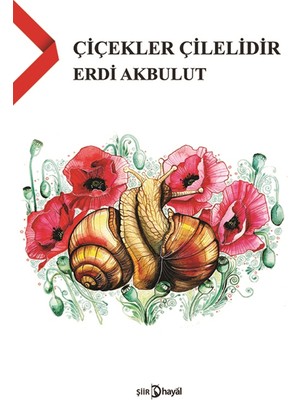 Çiçekler Çilelidir