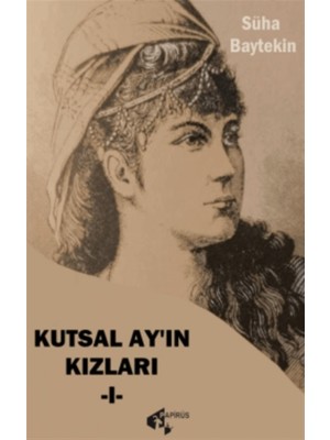 Kutsal Ay’ın Kızları - 1