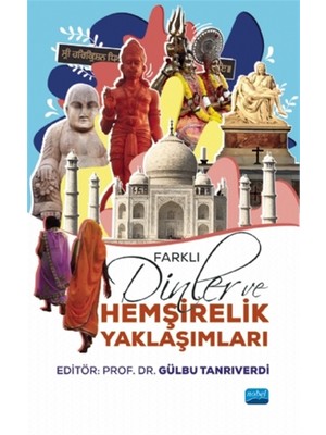 Farklı Dinler ve Hemşirelik Yaklaşımları - Gözde Özsezer Kaymak
