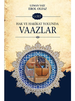 Hak ve Hakikat Yolunda Vaazlar