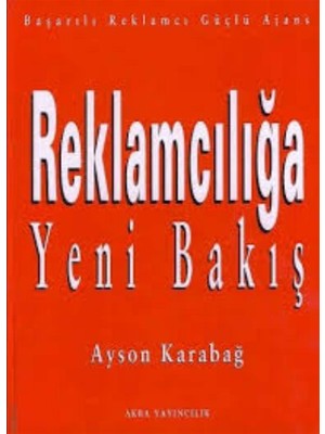 Reklamcılığa Yeni Bakış