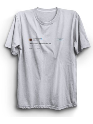 stonedfame Kanye West Tweet Baskılı Tişört