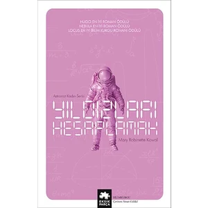 Yıldızları Hesaplamak - Mary Robinette Kowal