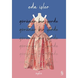 Görünür Bir Yerde - Eda İşler