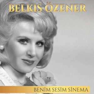 Belkıs Özener-Benim Sesim Sinema ( CD )