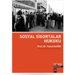 Sosyal Sigortalar Hukuku - Yusuf Alper