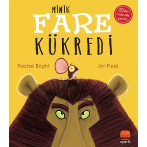 Minik Fare Kükredi - Rachel Bright