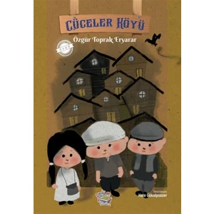 Parmak Çocuk Yayınları Cüceler Köyü - Özgür Toprak Eryarar