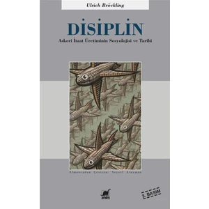 Disiplin - Ulrich Bröckling