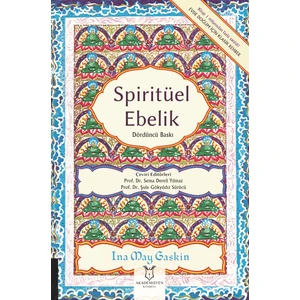 Spiritüel Ebelik - Ina May Gaskin