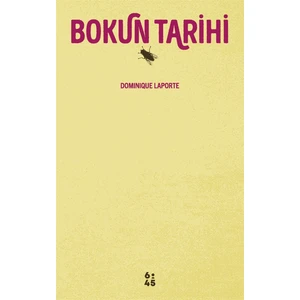 Bokun Tarihi - Dominique Laporte