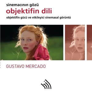Objektifin Dili - Sinemacının Gözü (Ciltli)