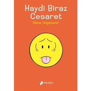 Haydi Biraz Cesaret - Raina Telgemeler