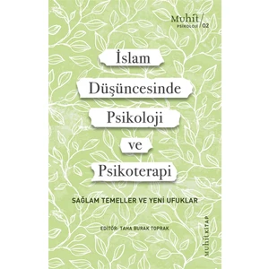 Islam Düşüncesinde Psikoloji ve Psikoterapi - Malik Badri