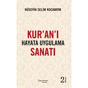 Kur'an'ı Hayata Uygulama Sanatı