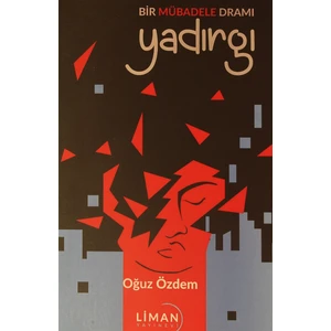 Bir Mübadele Dramı - Yadırgı - Oğuz Özdem