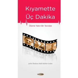 Kıyamette Üç Dakika